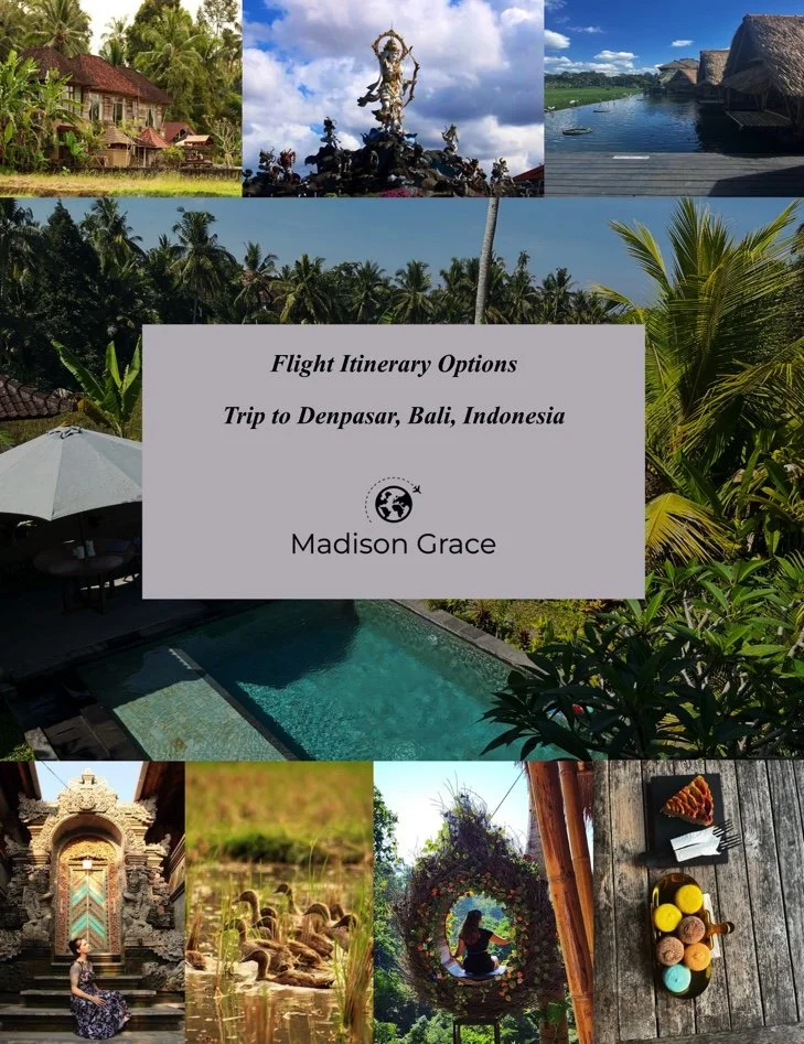 Collage showing various scenes from Bali, Indonesia, including tropical landscapes, traditional architecture, a statue, a pool, ducks in a field, a swing decorated with flowers, and a table with desserts. Center text reads: 'Flight Itinerary Options, Trip to Denpasar, Bali, Indonesia, Madison Grace.'