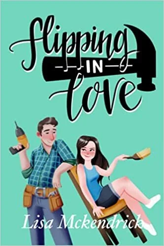 Flipping in Love by Lisa Mckendrick