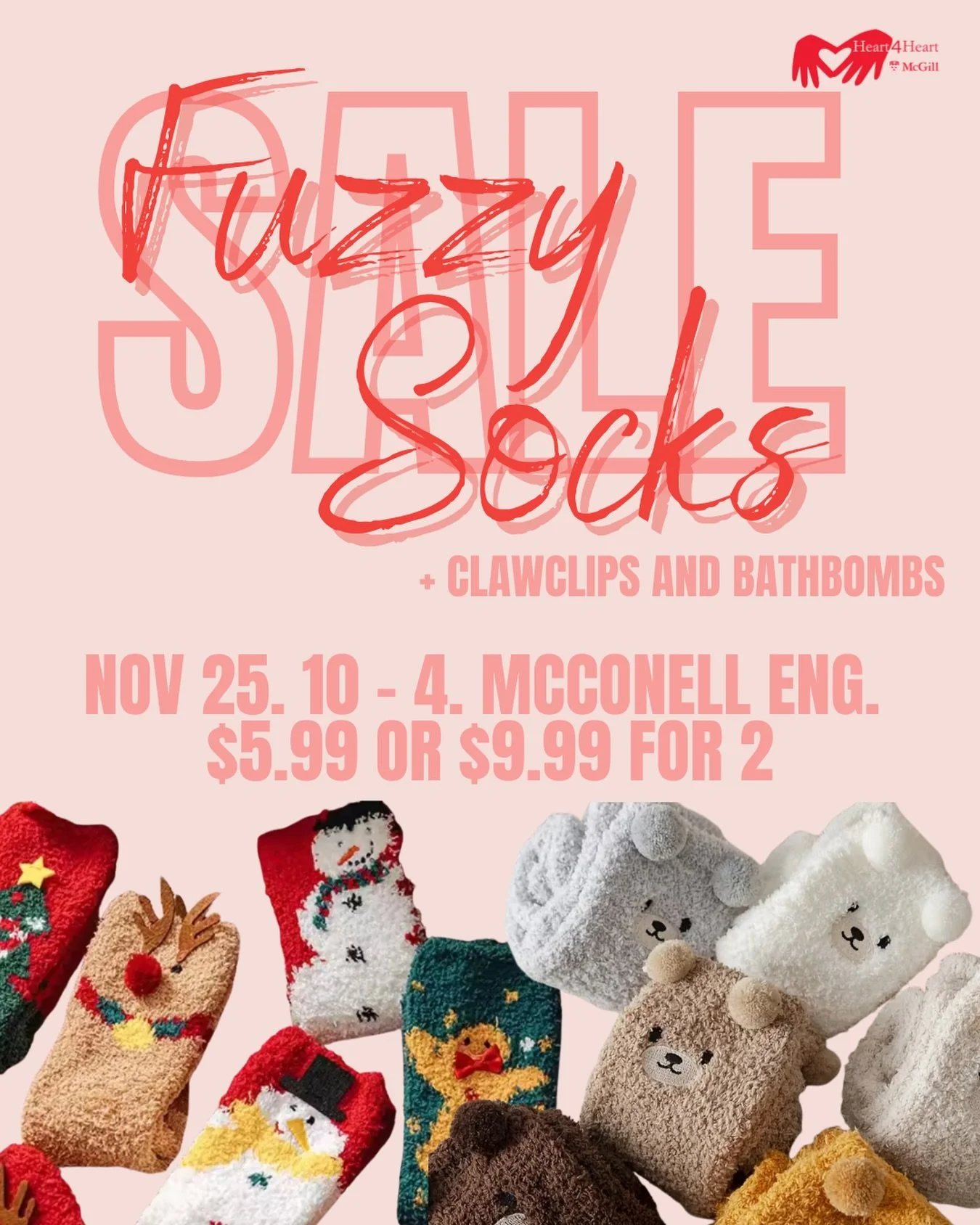 Stay warm this winter with some fuzzy socks! We&rsquo;ll be selling some cute and cozy pairs of fuzzy socks on Tuesday, November 25th. Be there or be squared! 

📍McConnell Engineering Building
🗓️Tuesday, November 25th
⏰10:00 AM - 4:00 PM
💲$5.99 pe