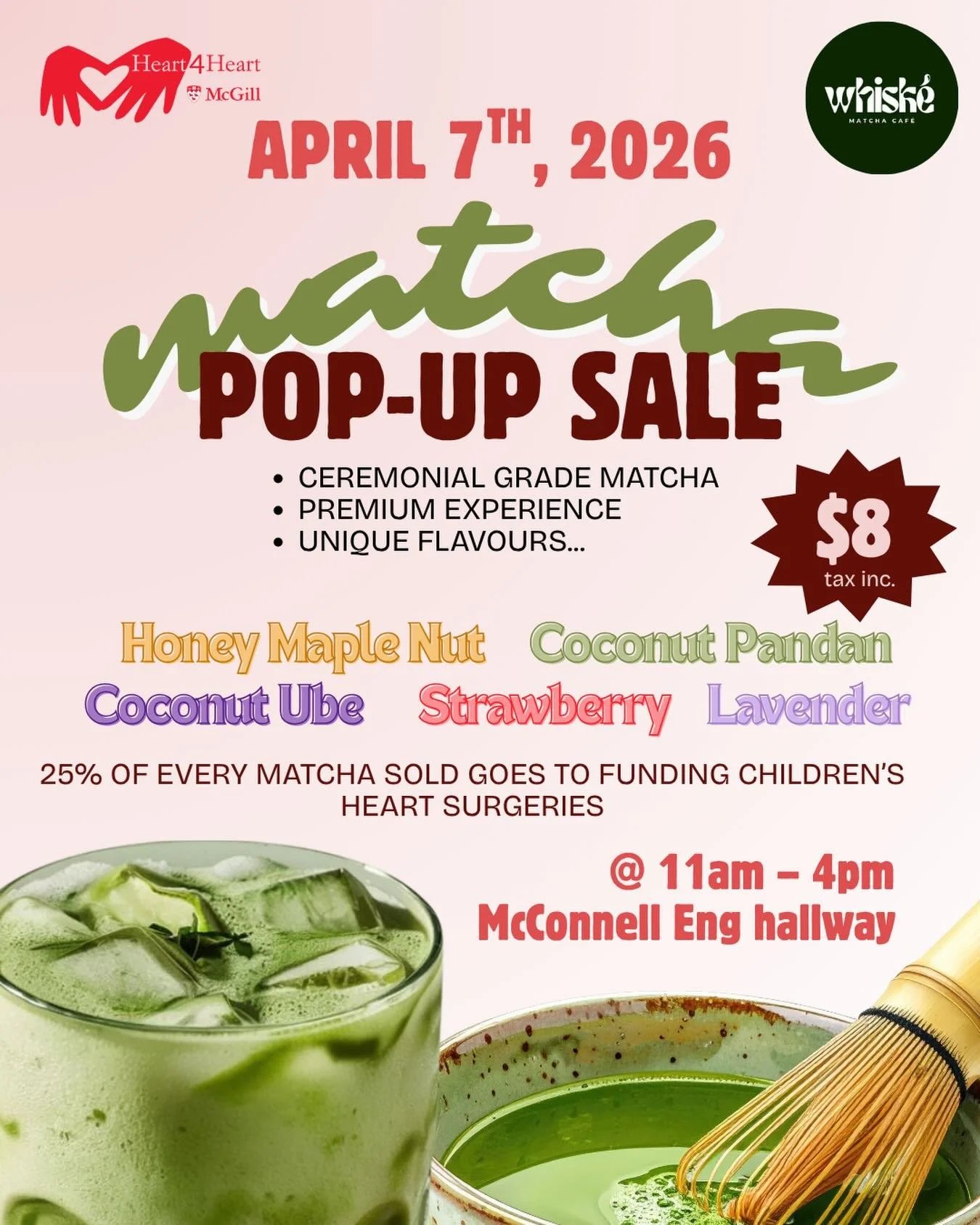 Come grab a matcha for a good cause! 🍵💚
With @whiskematcha&rsquo;s homemade syrups, find your perfect pairing ✨

Find us in the McConnell Eng hallway from 11am&ndash;4pm &mdash; hope to see you there!