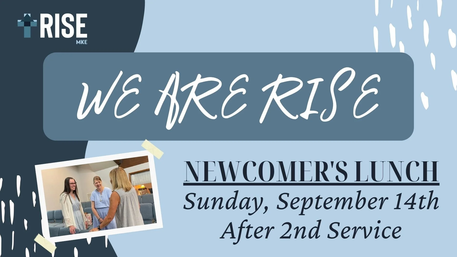 WE ARE RISE Newcomer's Lunch