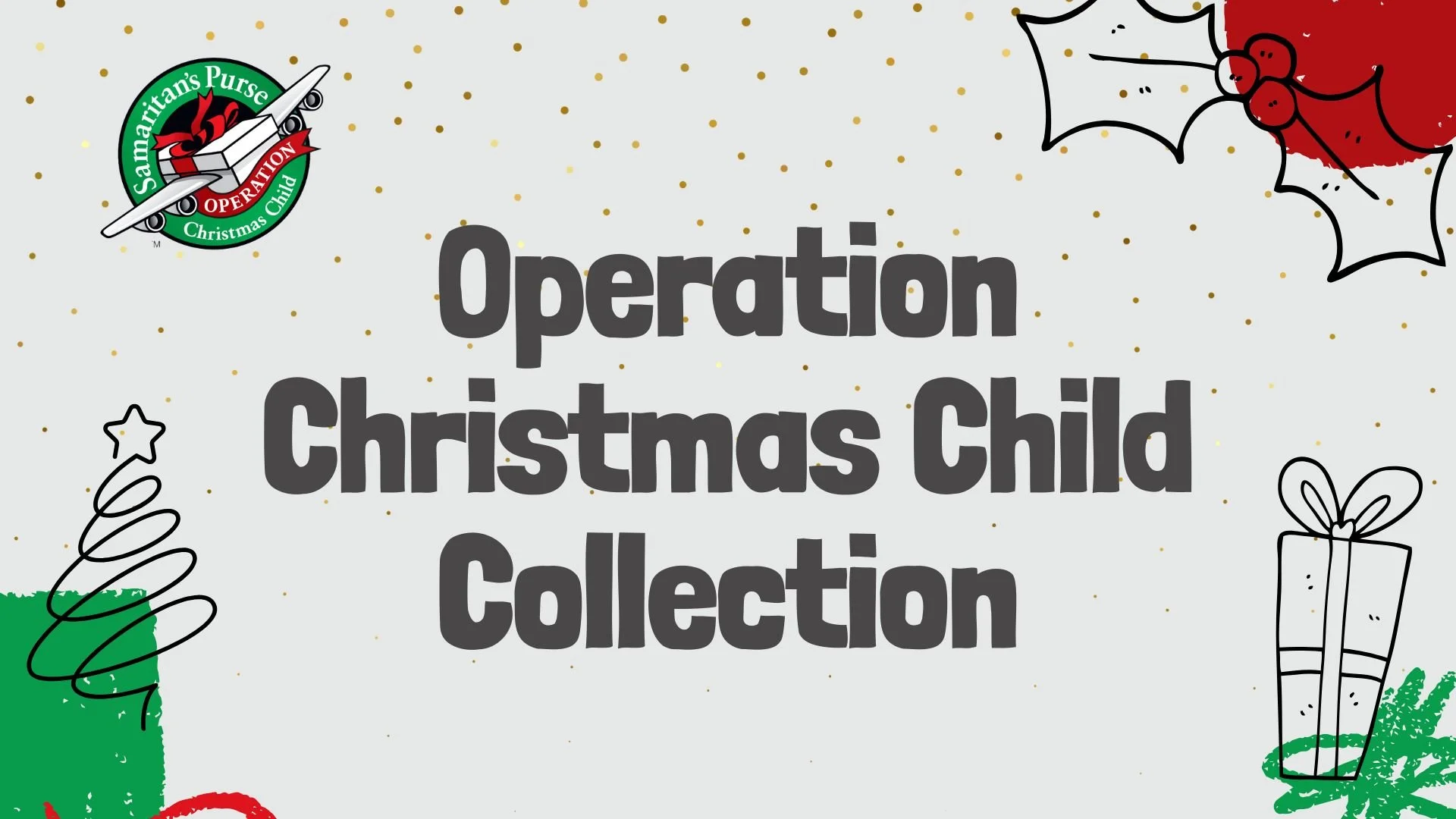 Operation Christmas Child Collection - January