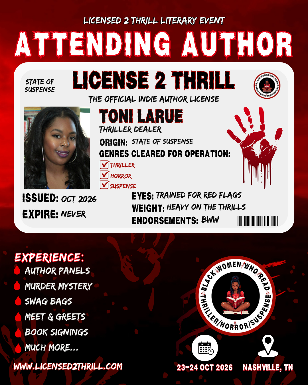 The Licensed 2 Thrill Literary Experience is a special book event celebrating Black indie authors who write thriller, horror, suspense, and speculative fiction. 
It takes place on October 23–24, 2026, at 146 McGavock Pike, Nashville, TN 37214. 
Ticke