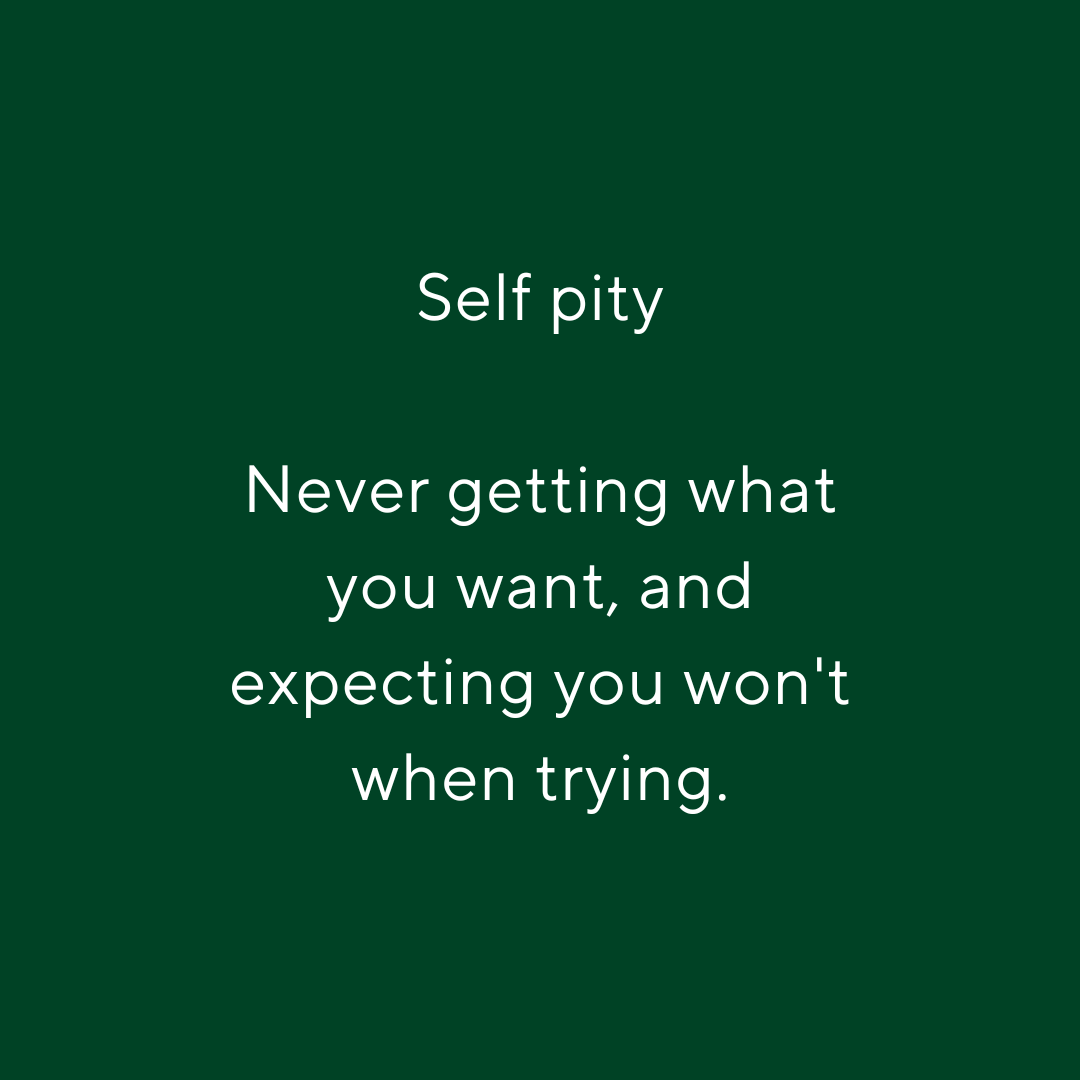 Clue on self pity