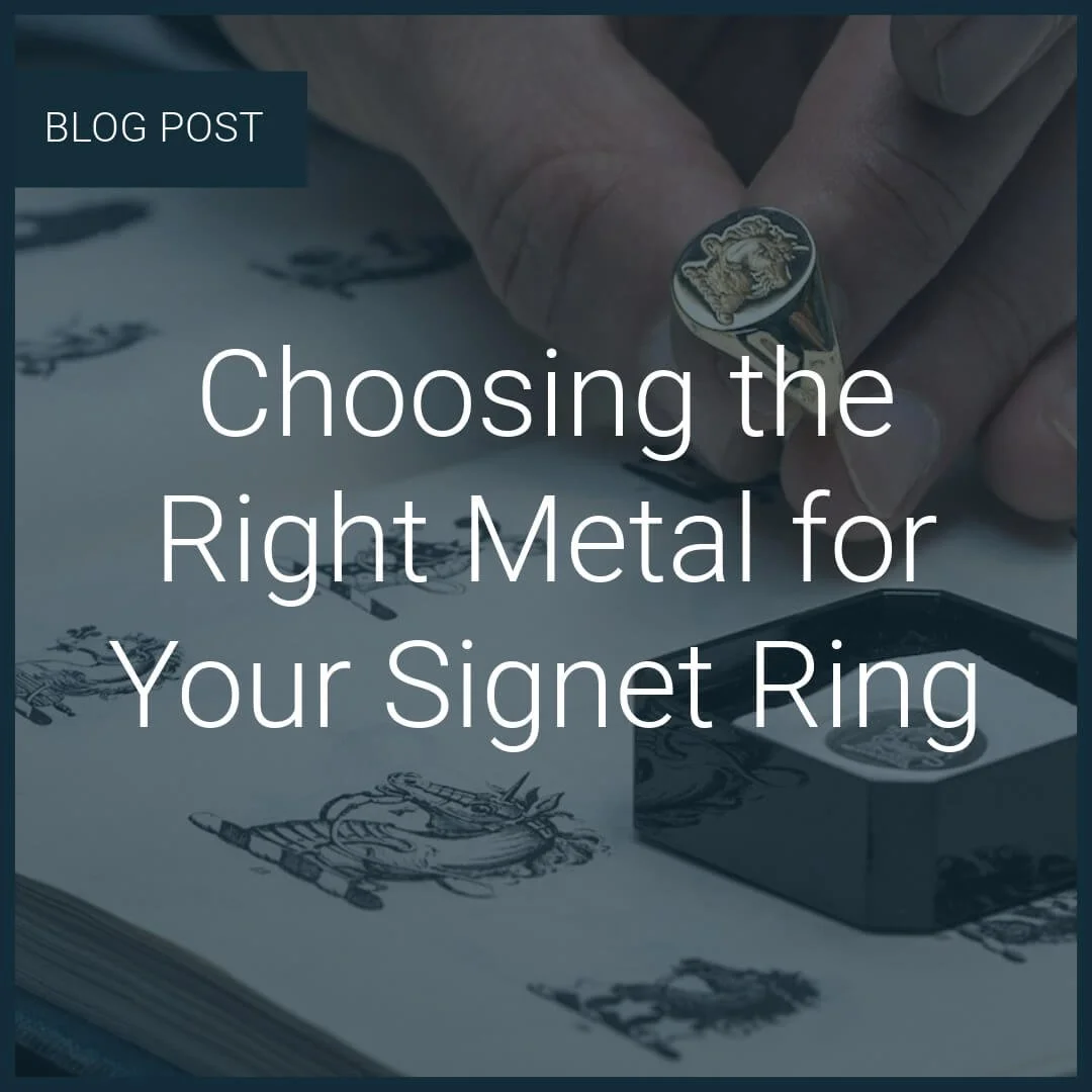 Choosing Your Signet Ring Metal