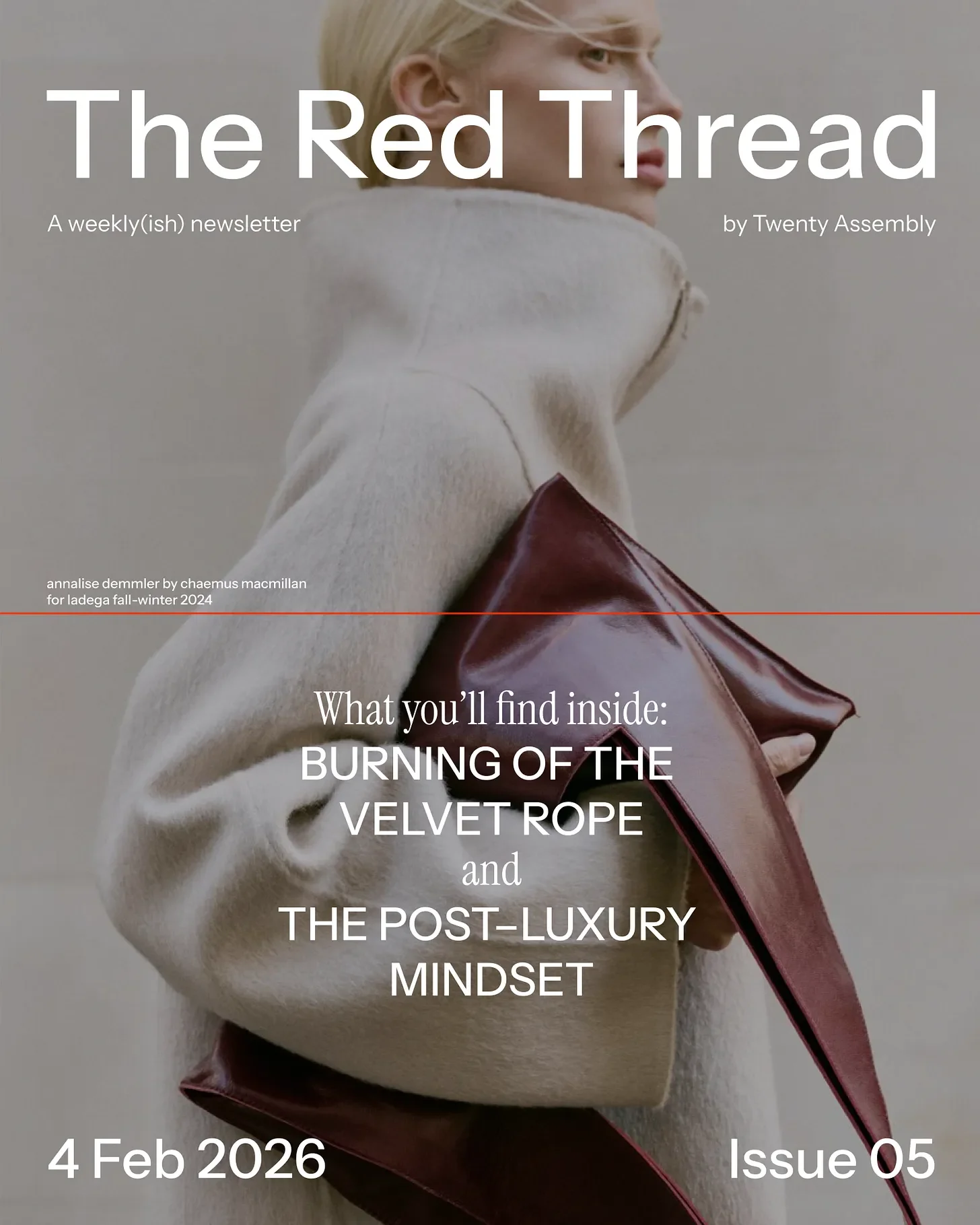 ISSUE 05: Burning of the velvet rope &amp; the post-luxury mindset