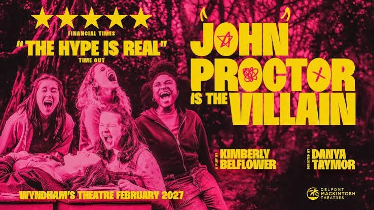 Poster for John Proctor is the Villain at Wyndham's Theatre