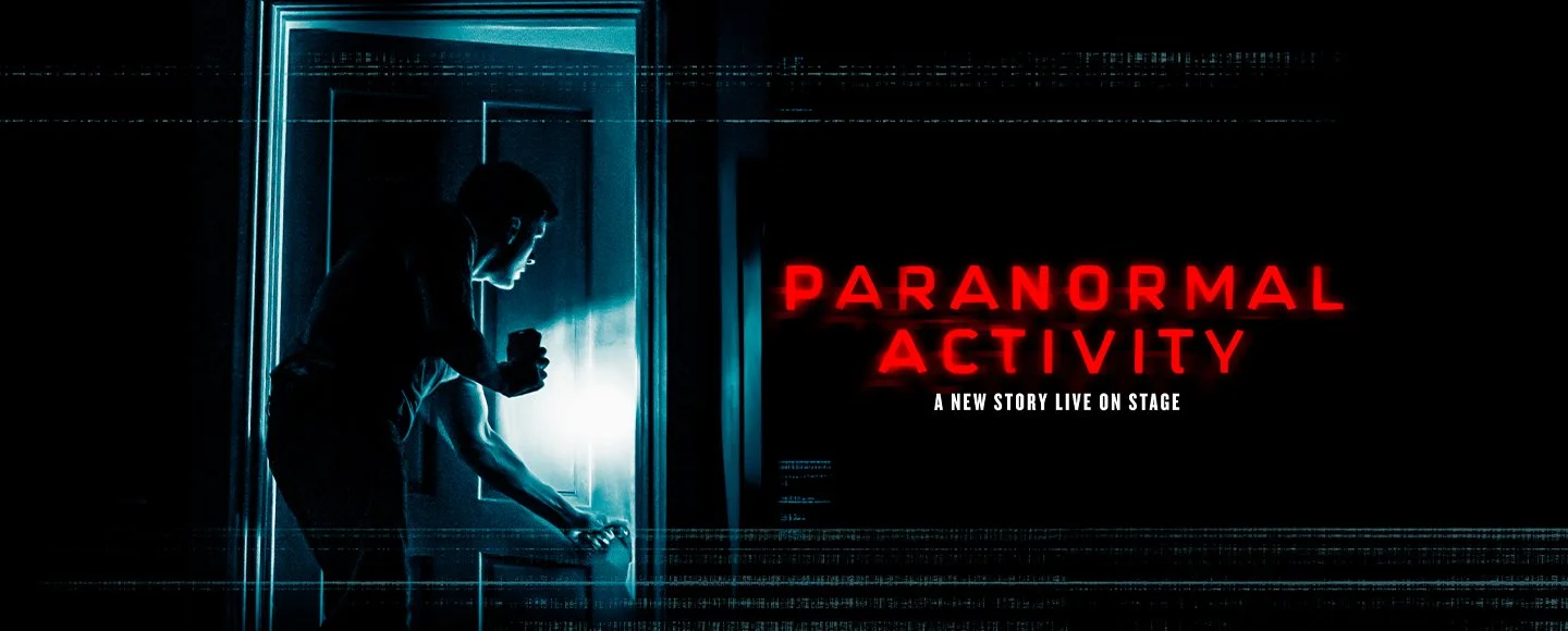 Poster for Paranormal Activity at Ambassadors Theatre