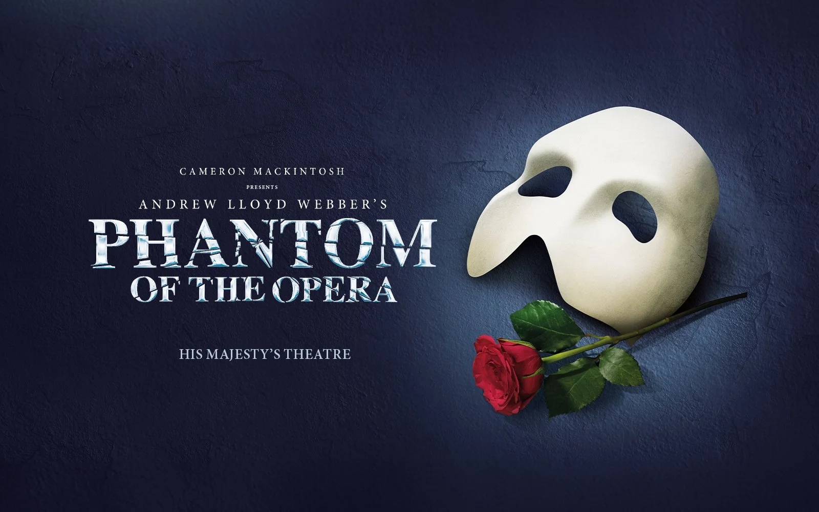 Poster for Phantom of the Opera at His Majesty's Theatre
