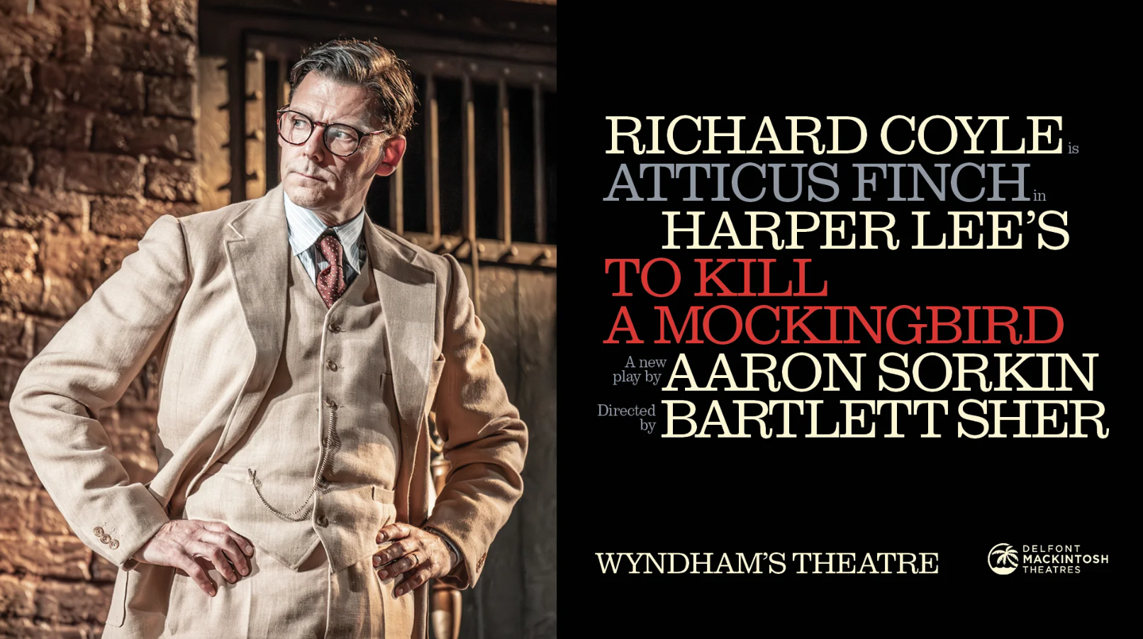 Poster for To Kill A Mockingburd at Wyndham's Theatre