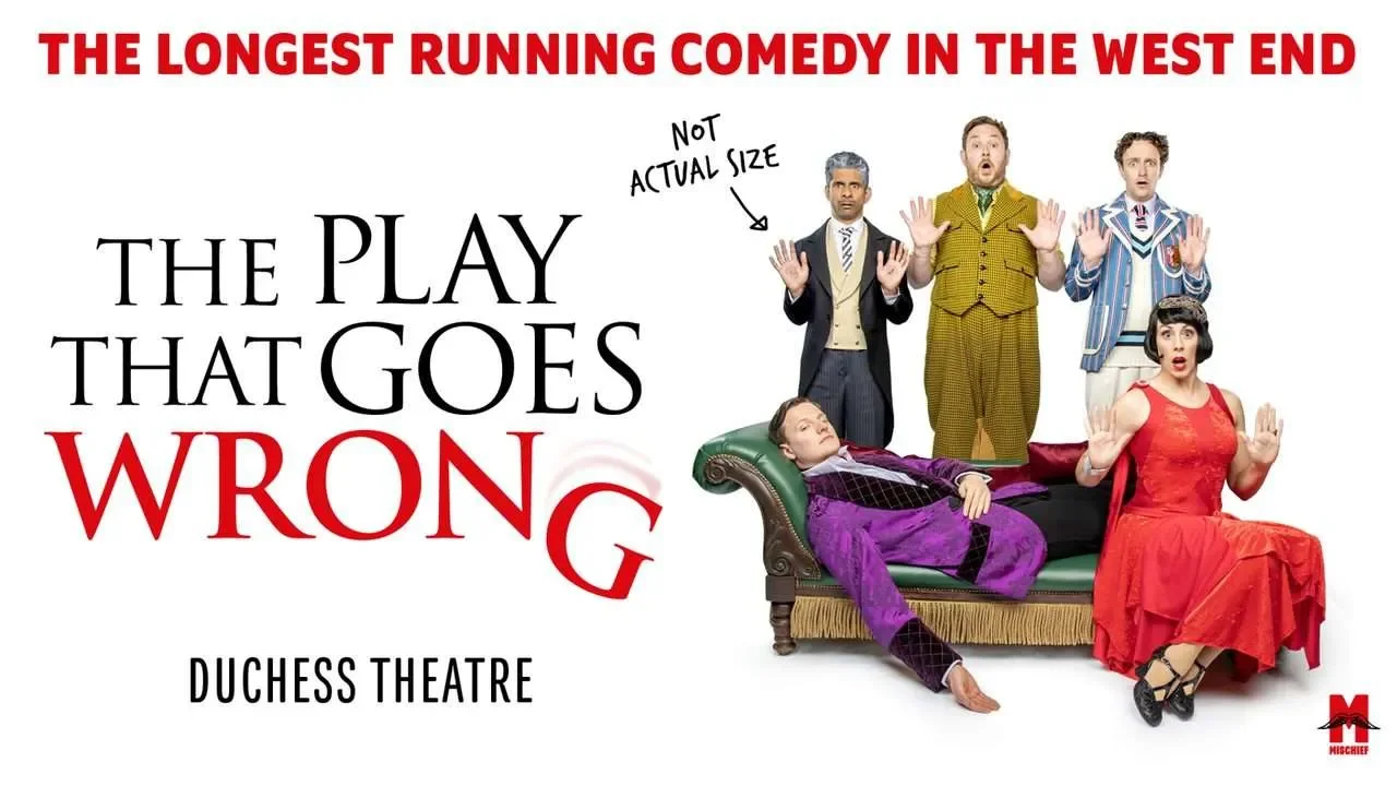 Post for The Play That Ges Wrong at Duchess Theatre