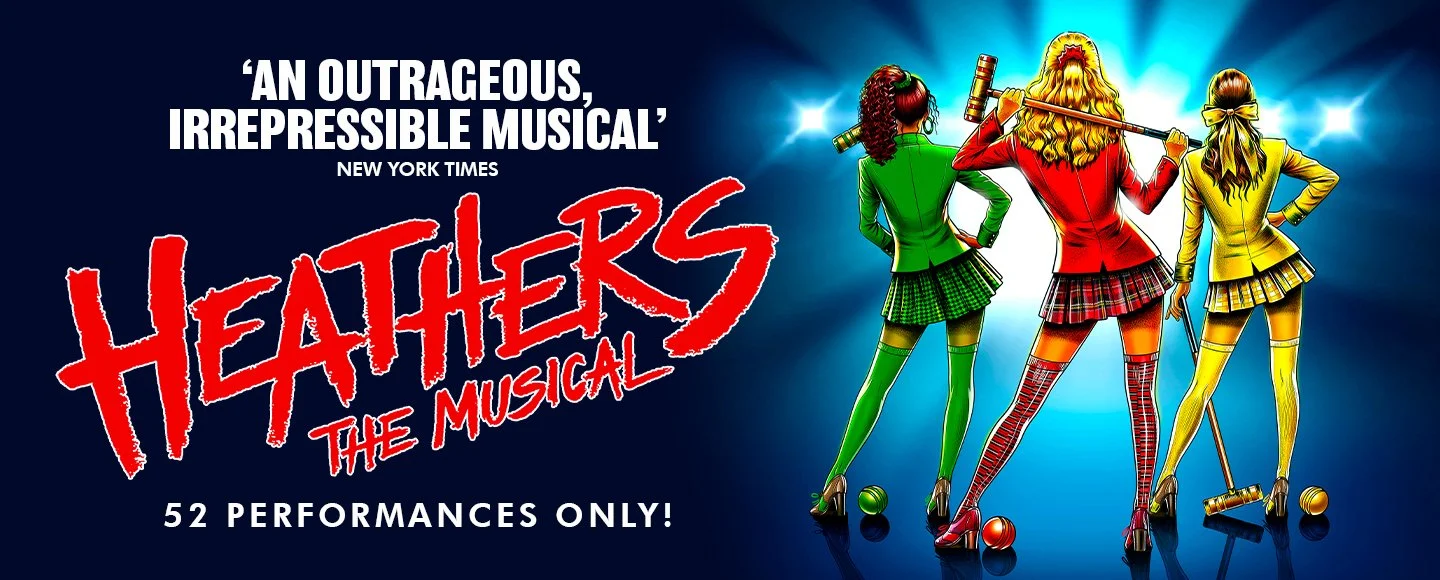 Poster for Heathers The Musical at The Arts at Marble Arch