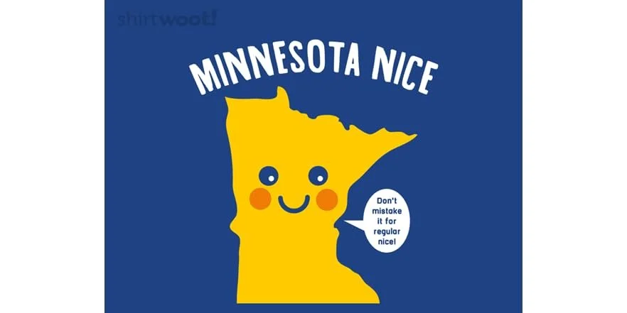 Why does Minnesota seem particularly Crazy?