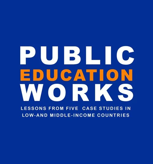 Cover page of the document titled 'Public Education Works: Lessons from five case studies in low and middle-income countries' on a blue background with bold, capitalized text.