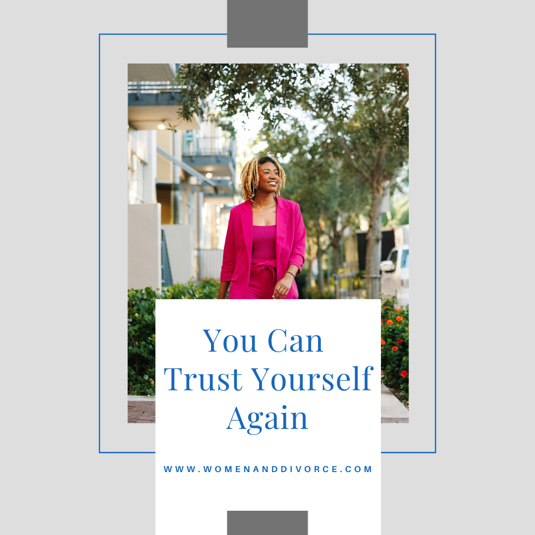 You Can Trust Yourself Again