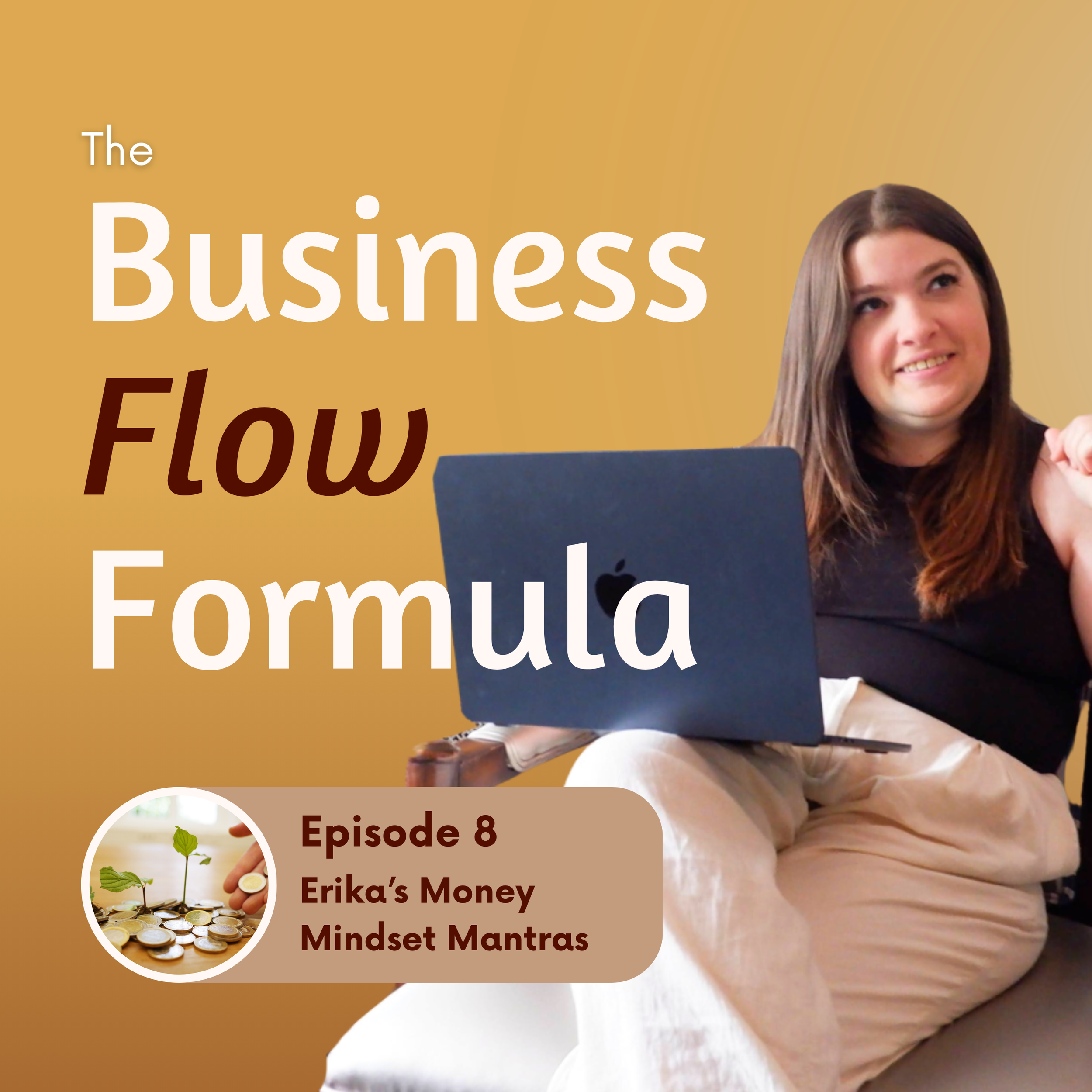 Episode 8: Erika’s Money Mindset Mantras