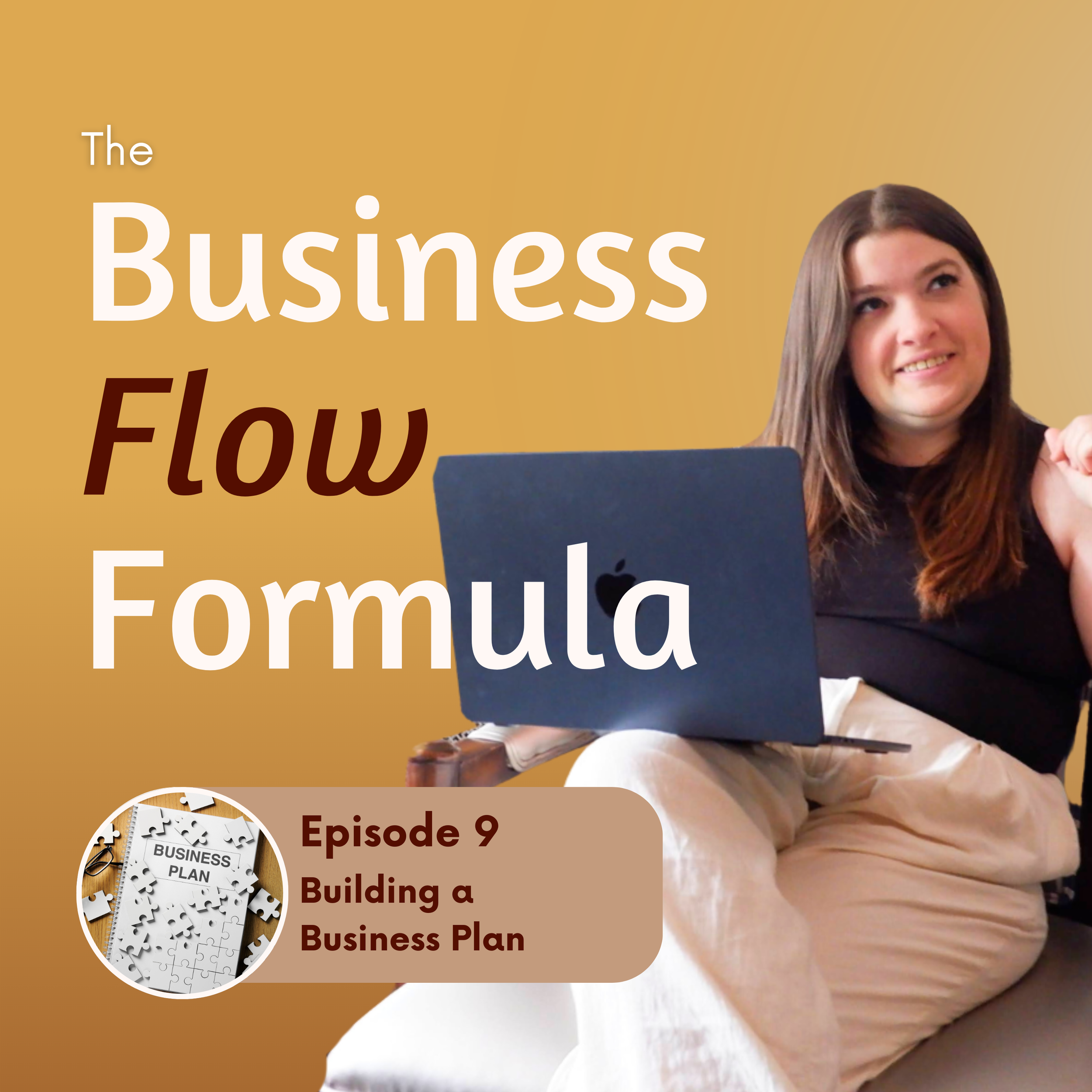 Episode 9: Building a Business Plan