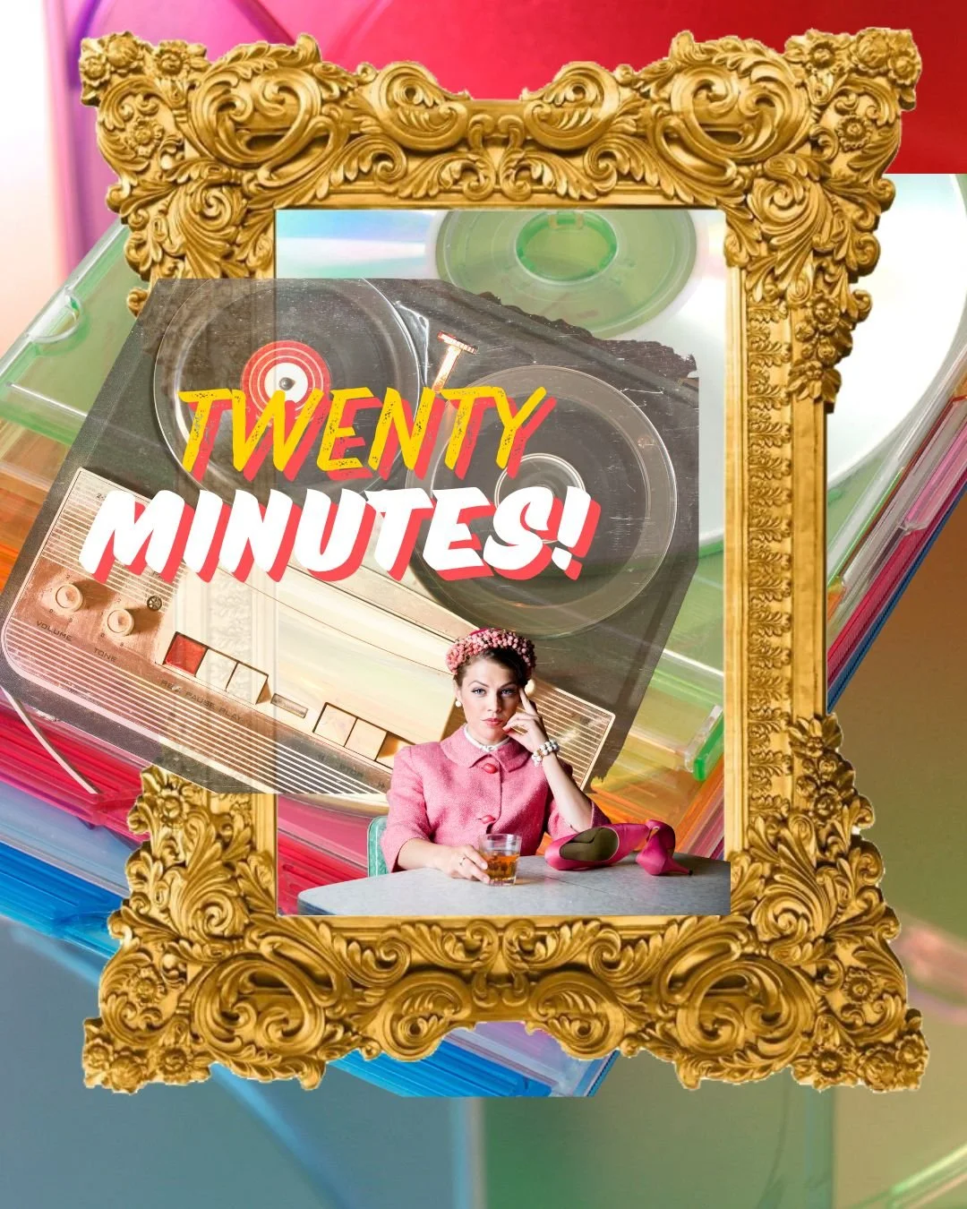 Twenty Minutes.