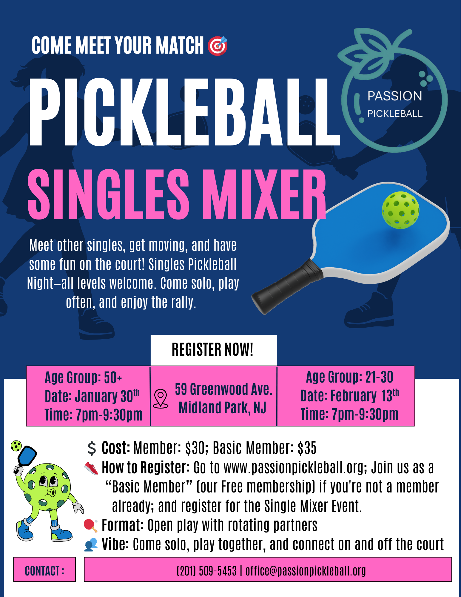 Flyer advertising a pickup pickleball singles mixer event for adults, featuring event details, registration information, and colorful illustrations of a pickleball paddle, ball, and a cartoon pickleball character.