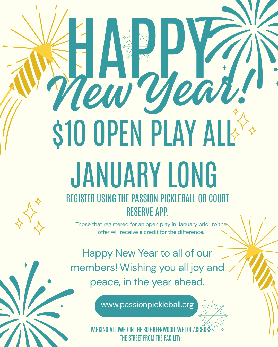 A festive New Year celebration flyer with fireworks, stars, and a party hat. The text reads "Happy New Year! $10 Open Play All January Long."