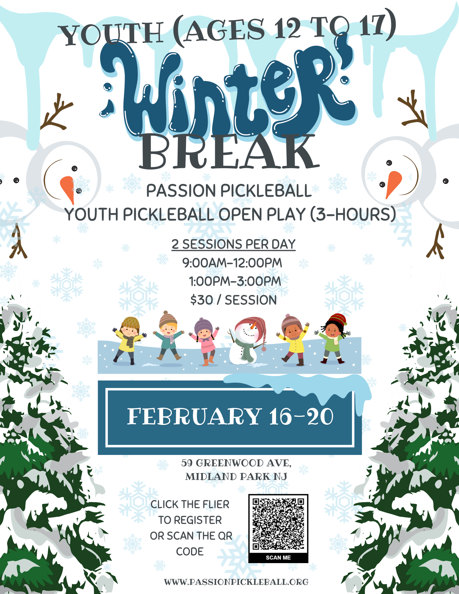A winter themed flyer for youth winter break activities, featuring snowmen, snowflakes, and pine trees. The flyer promotes passion pickleball and open play sessions for youth aged 12 to 17, scheduled from February 16 to 20 at Greenwood Ave, Midland P