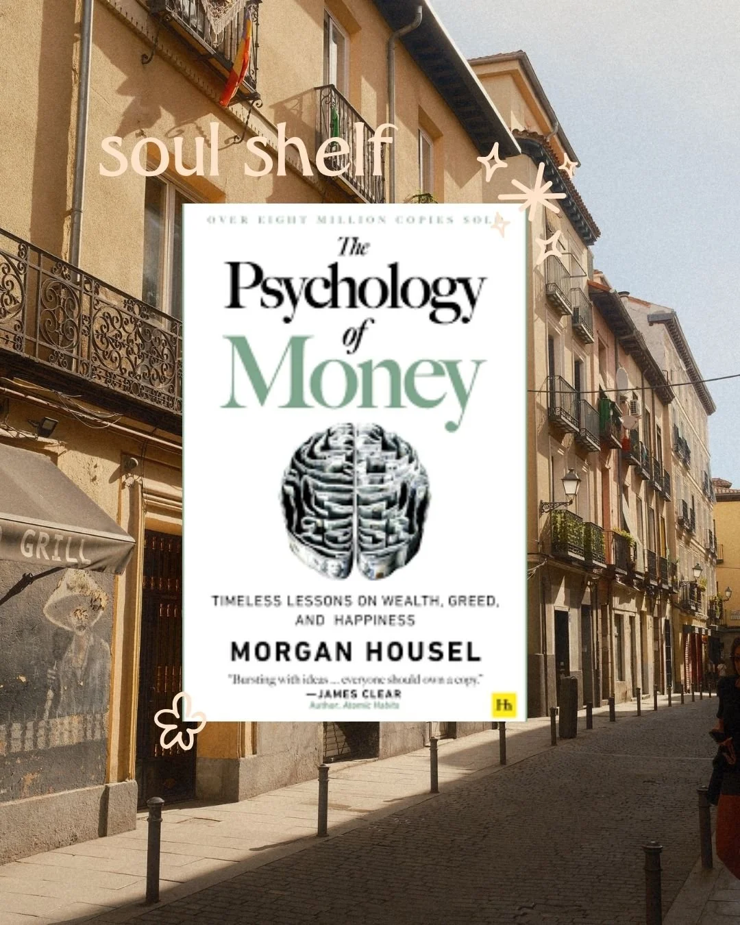 Soul shelf: The Psychology of Money