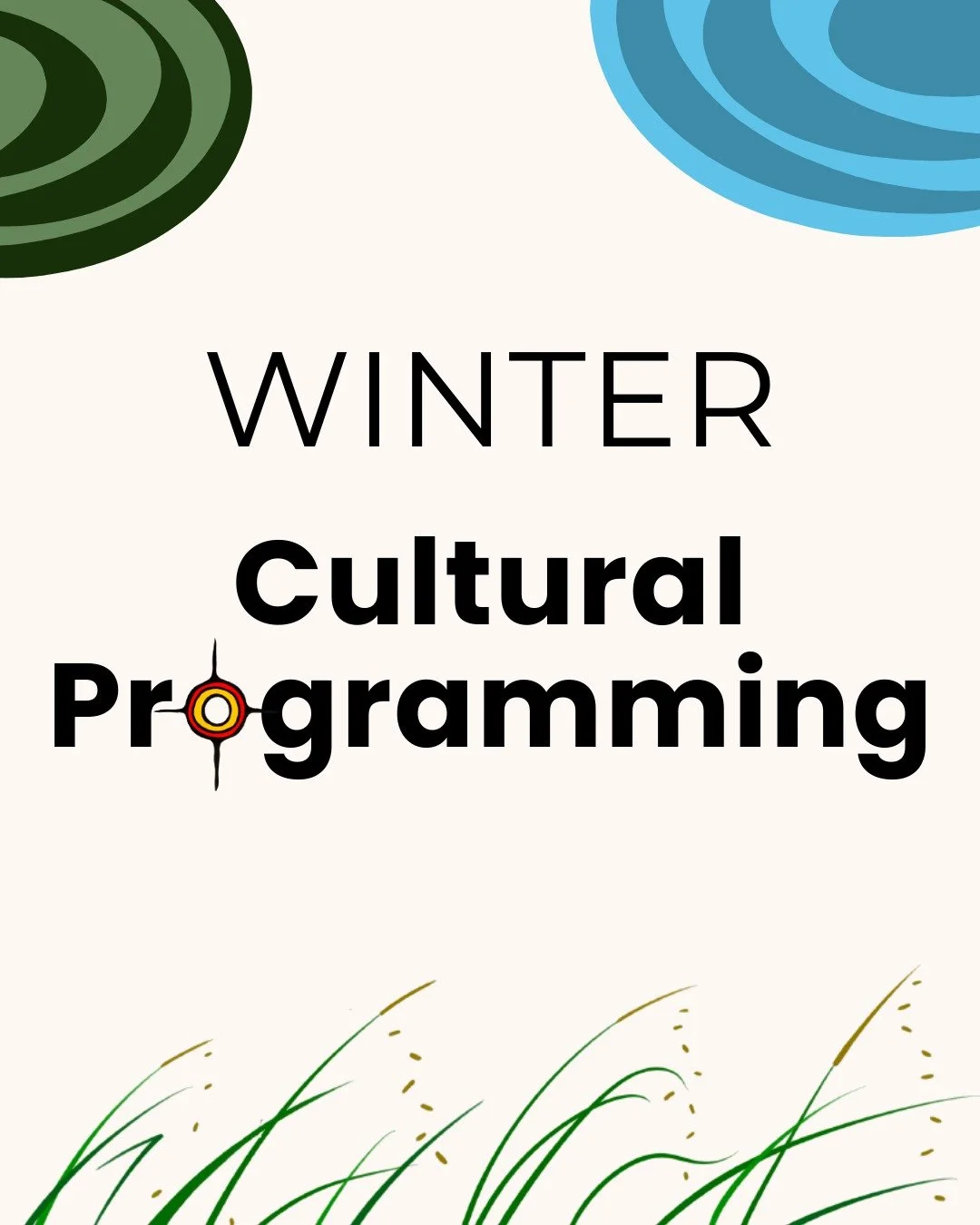 Our hearts are happy to share with you a sneak peek of our upcoming winter cultural programming!

We are honoured to have these Knowledge Carriers step forward and lead our winter programming. 

We will be sharing more about these individuals in the 
