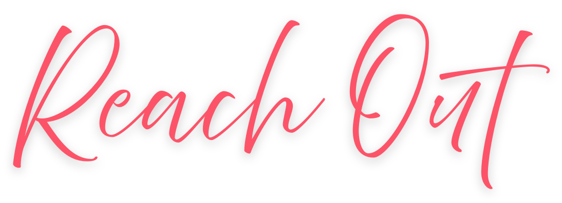 Pink handwritten text that says "Reach Out" on a black background.