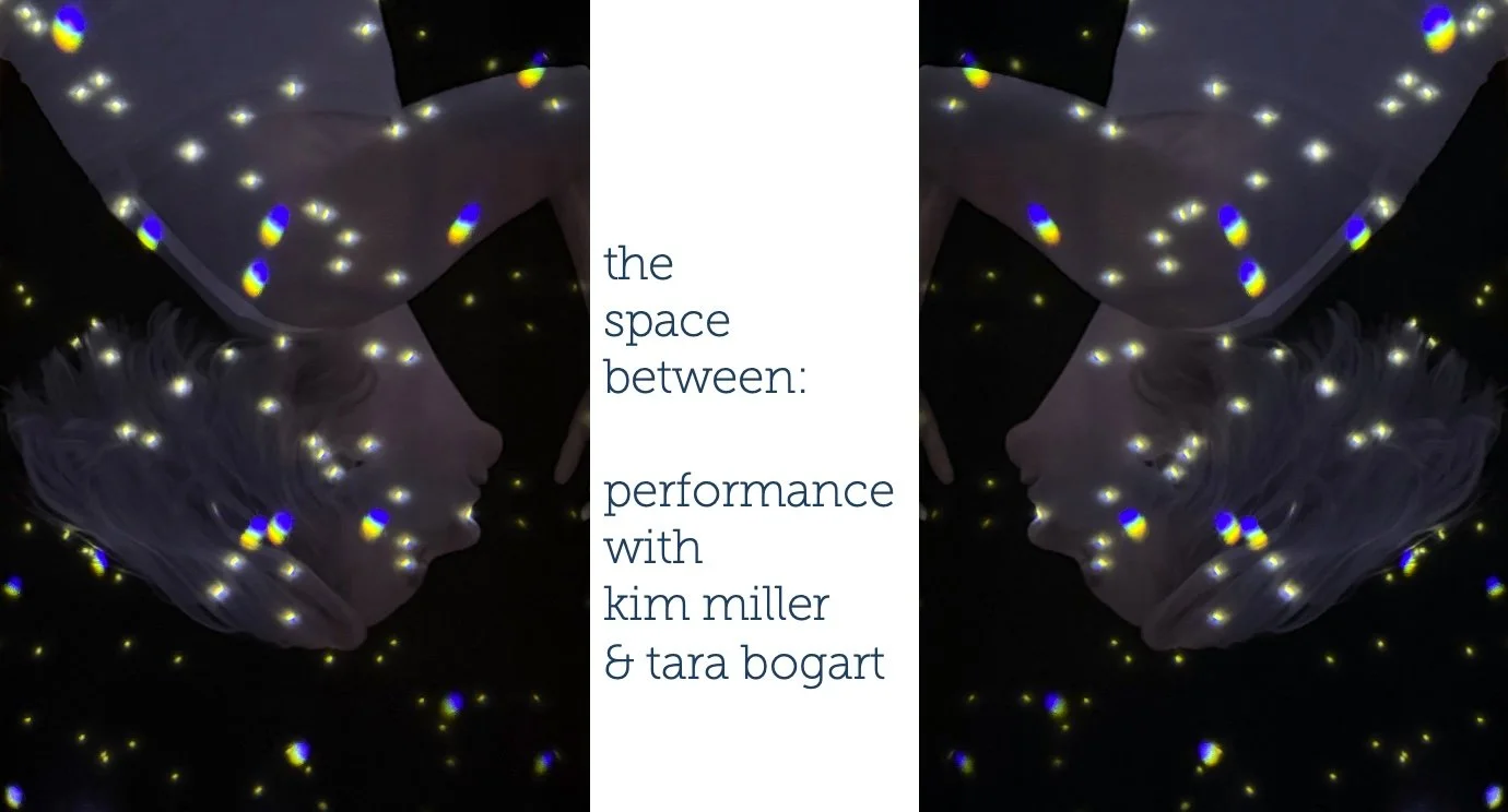 Performance with Kim Miller & Tara Bogart