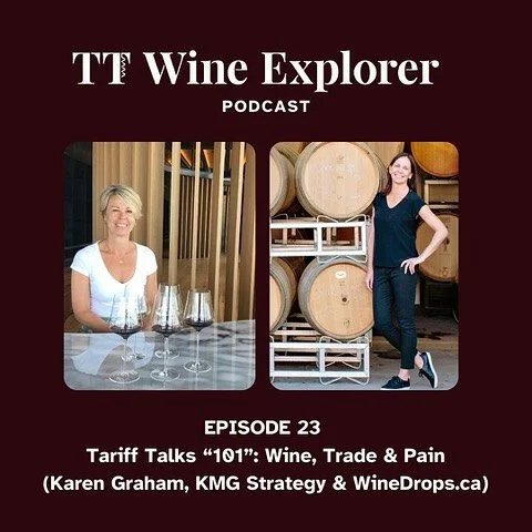Trade &amp; Tariffs. 

The &ldquo;facts on the ground&rdquo; are changing daily. To try to make sense of it all, I invited public policy expert and Canadian wine industry commentator @karenwinedrops to discuss how tariffs and a looming trade war may 