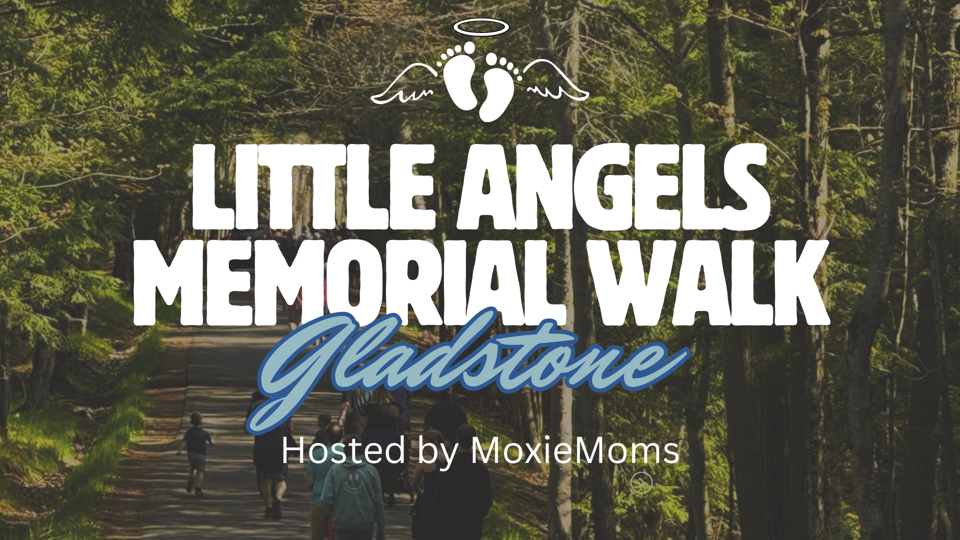 Little Angels Memorial Walk- Gladstone