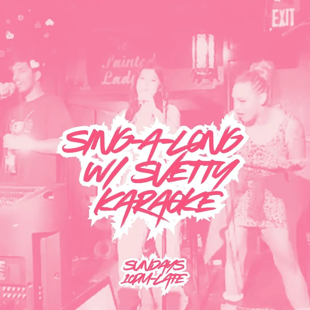 Sing-a-long w/ Svetty Karaoke 