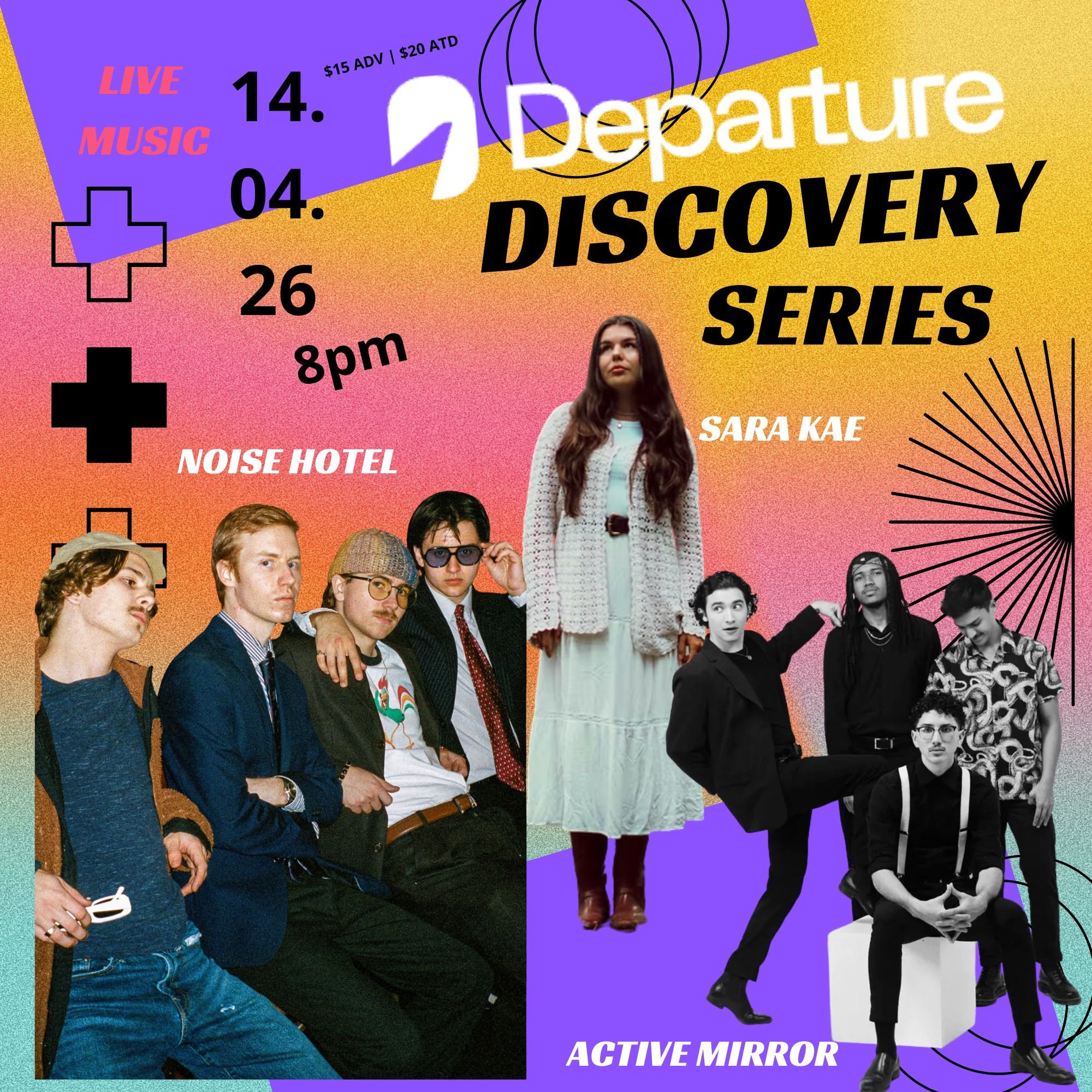 Departure Discovery Series featuring  Sara Kae, activemirror, and Noise Hotel