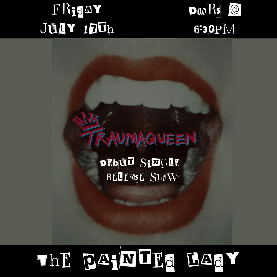TRAUMAQUEEN  debut single release party 