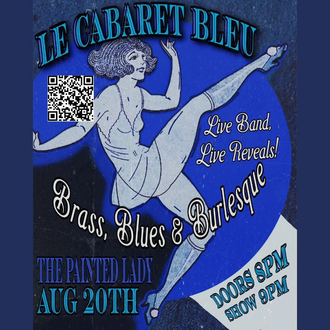 LE CABARET BLEU: Brass, Blues & Burlesque!