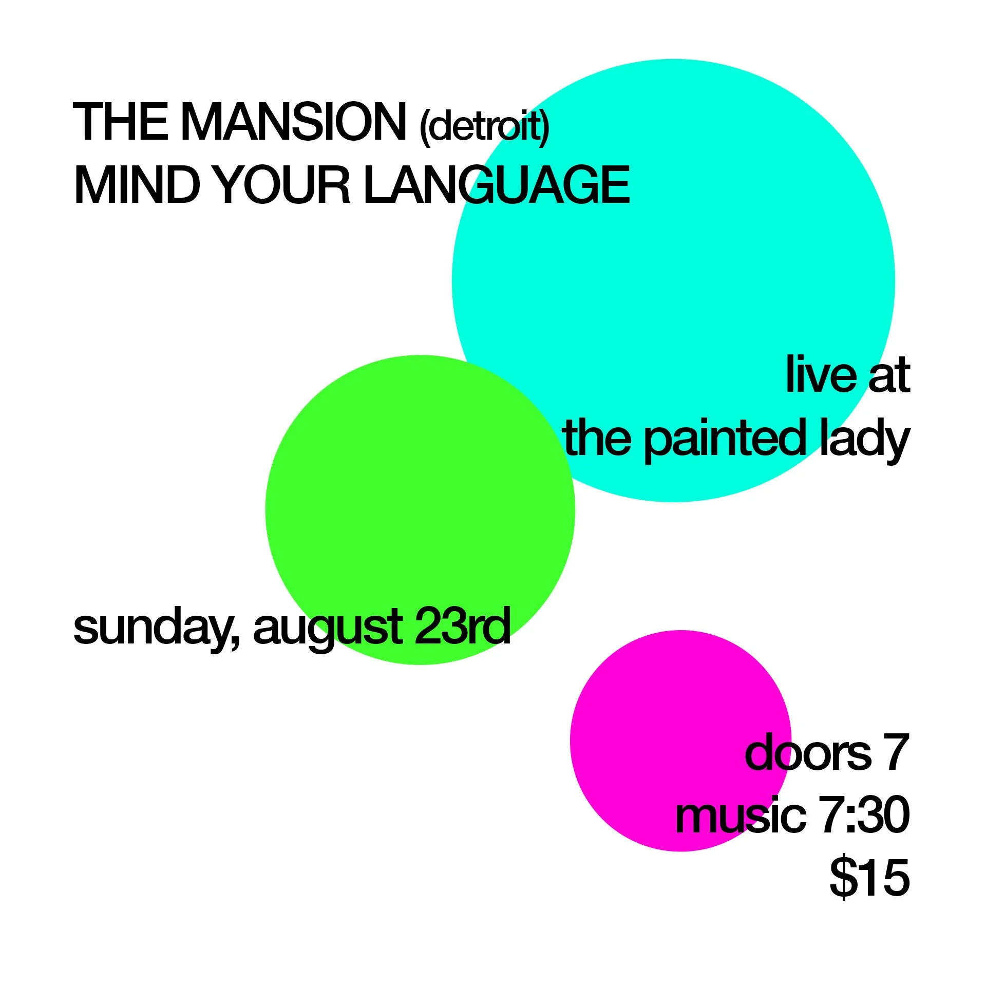 The Mansion and Mind Your Language