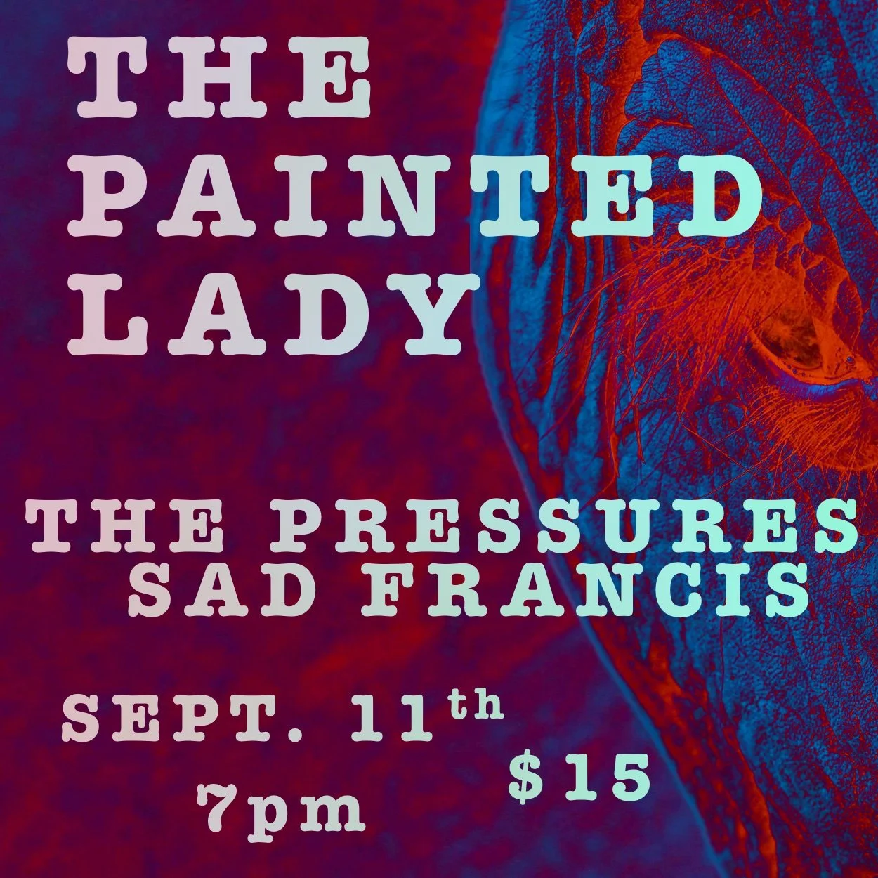 The Pressures & Sad Francis