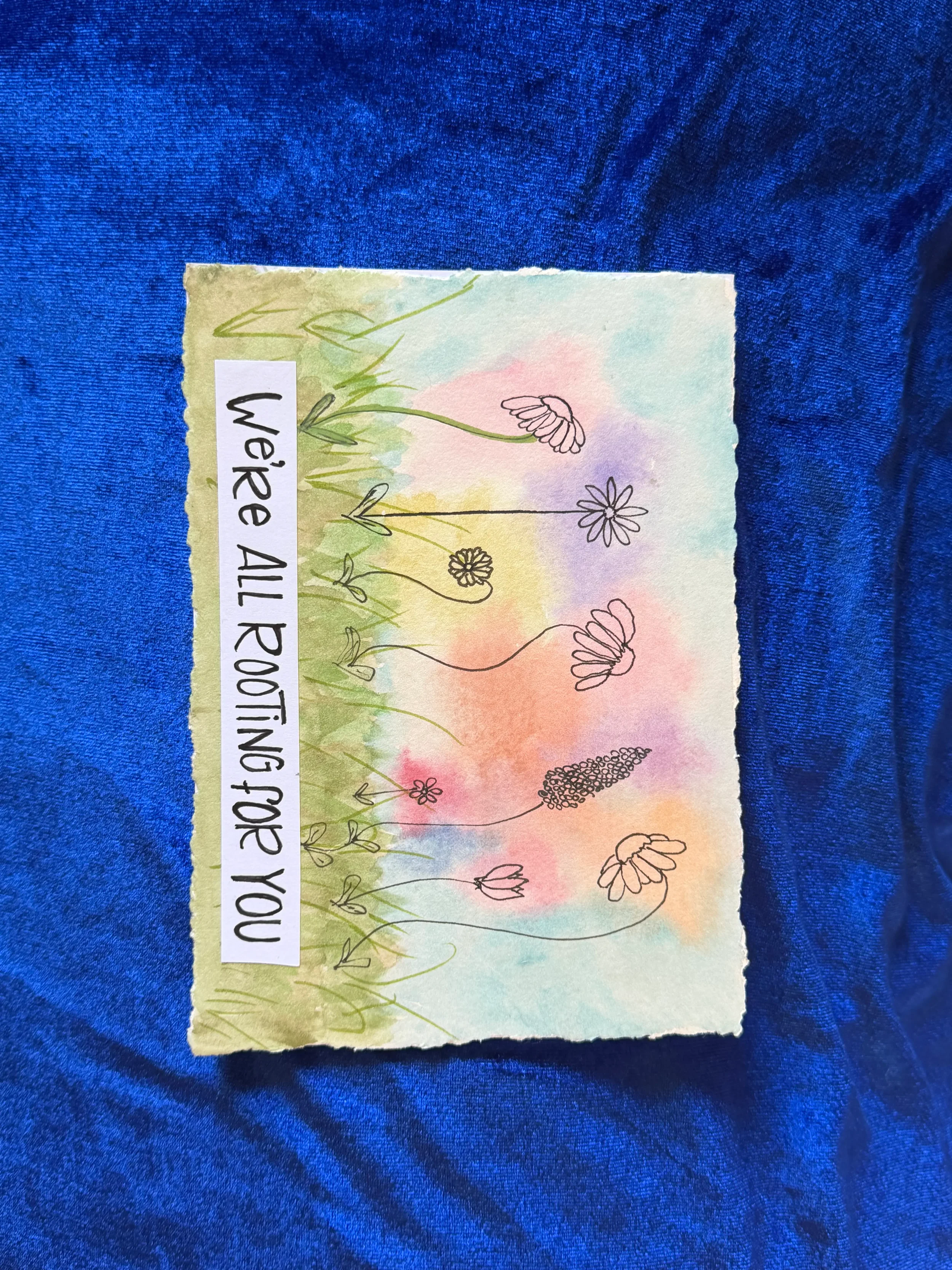 Hand-Painted Floral "We're All Rooting For You" Card