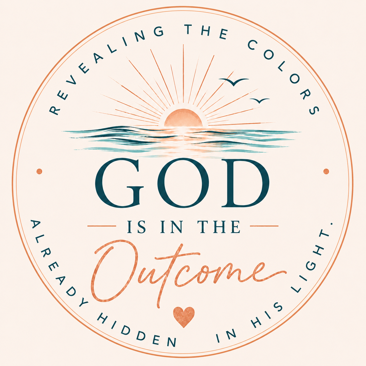 God is in the Outcome
