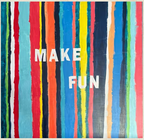 Make FUN!