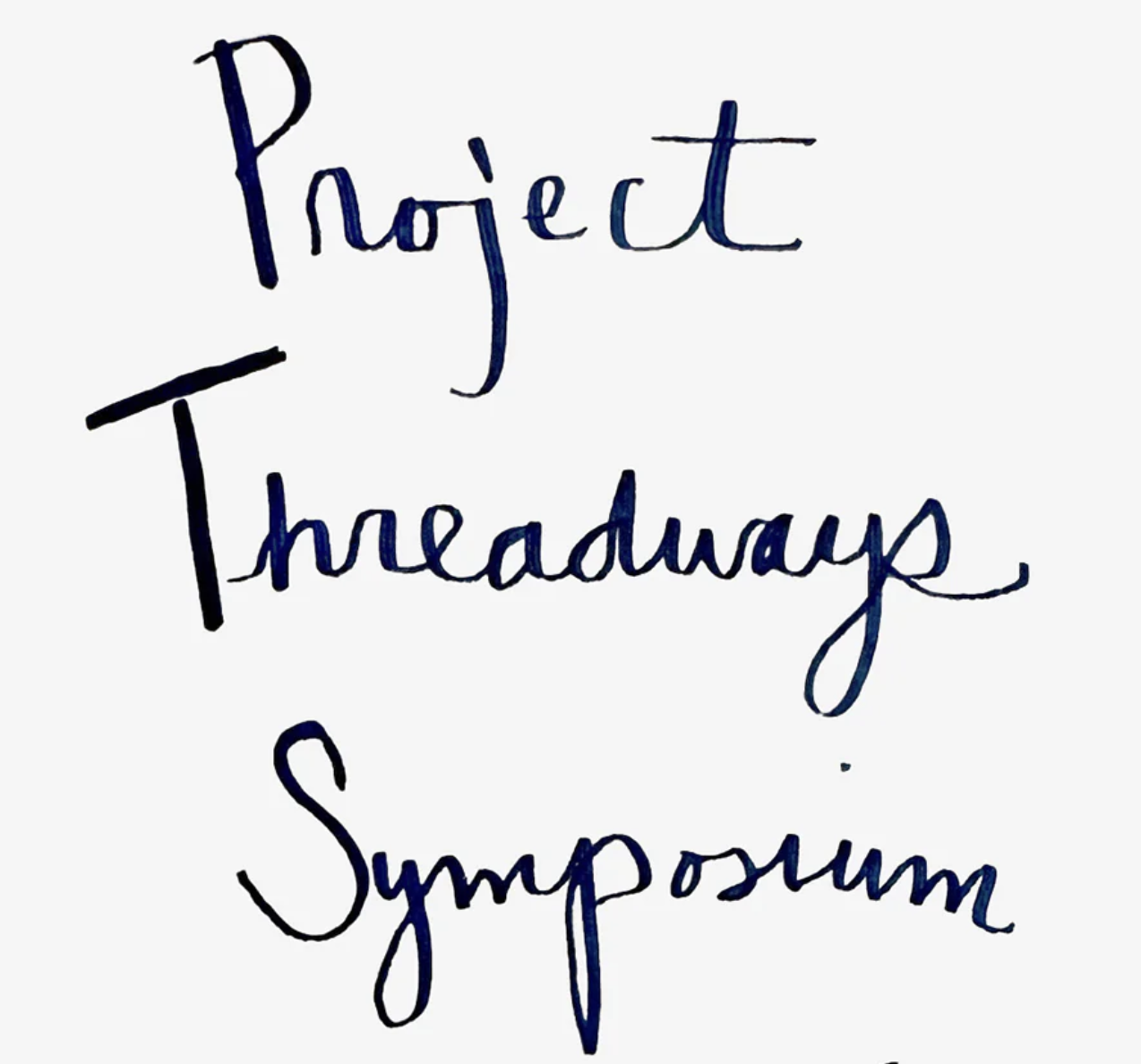 Courtesy Post: Project Threadways Symposium