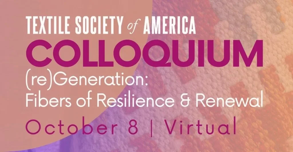 Courtesy Post: Textile Society of America Colloquium 2026