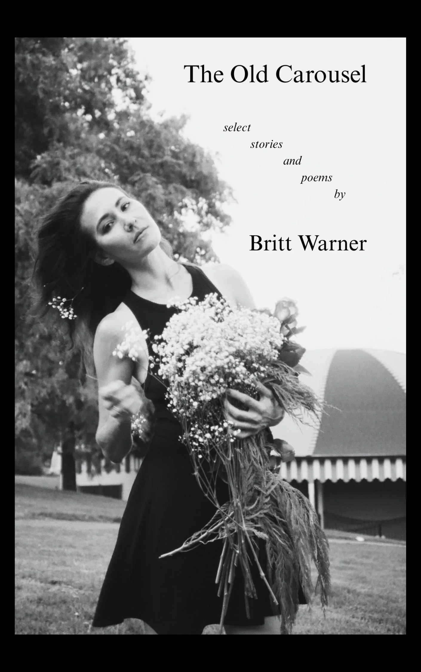The Old Carousel: Select Short Stories and Poems Read by author Britt Warner