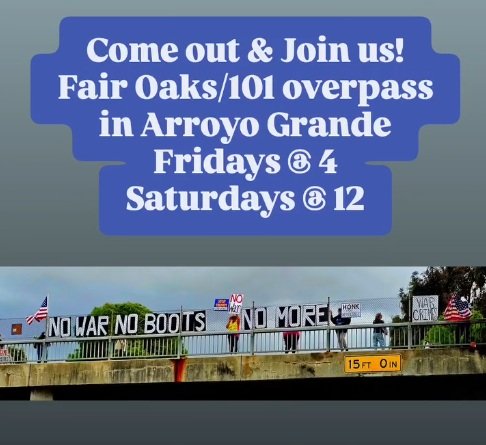 Fair Oaks/101 Overpass Protest in Arroyo Grande