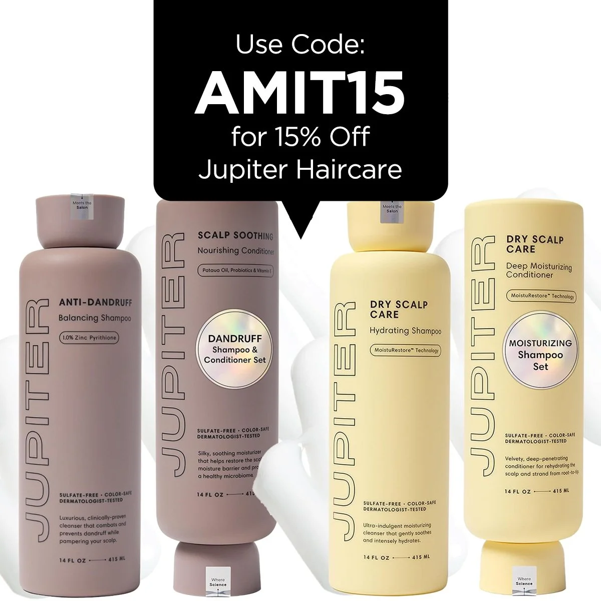 Jupiter haircare shampoo and conditioner bottles, including anti-dandruff, scalp soothing, dry scalp care, and moisturizing shampoo, with a black promotional overlay offering 15% off with code AMIT15.