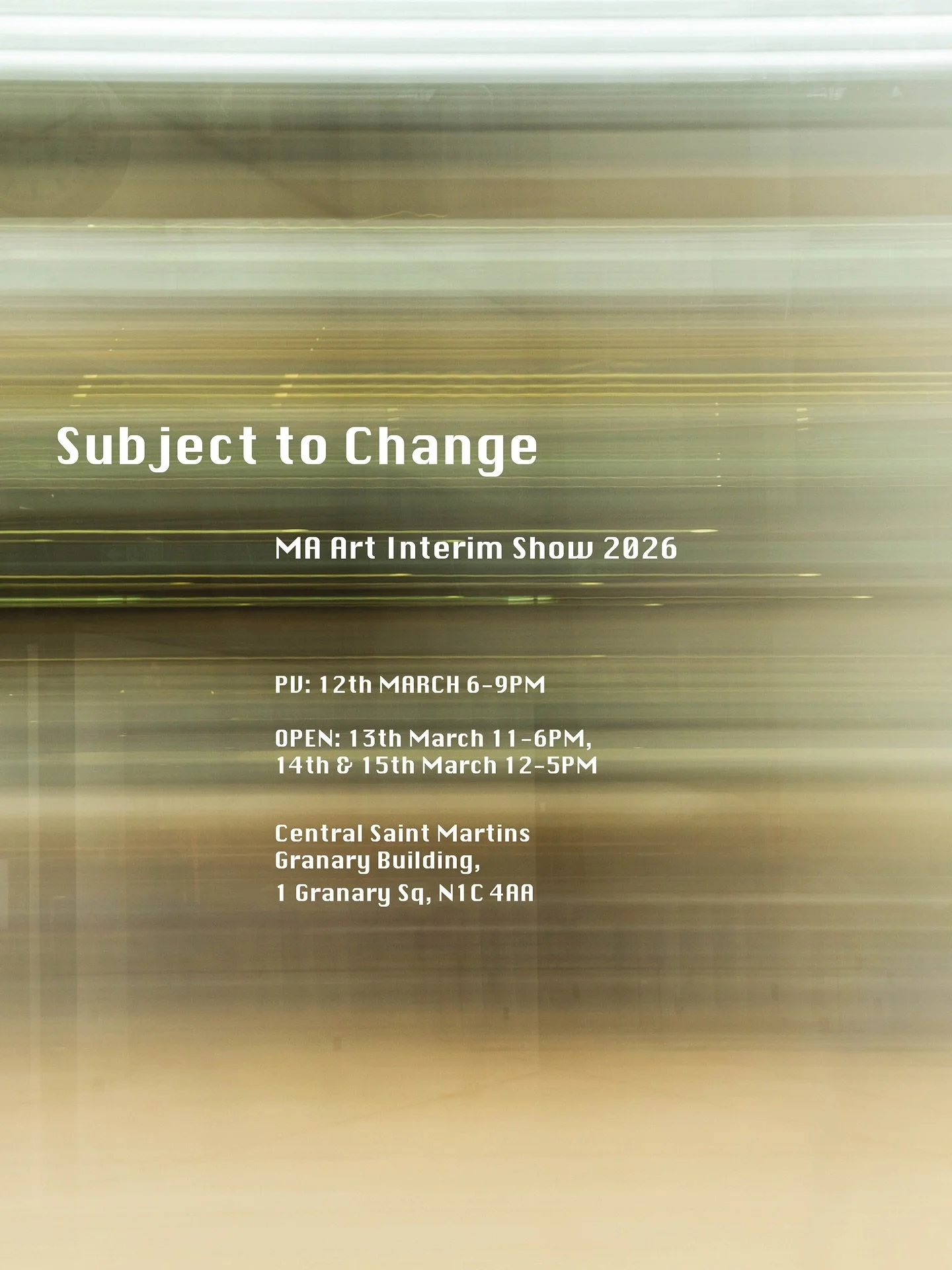 I&rsquo;ll be presenting work at the Central Saint Martins postgraduate interim show in King&rsquo;s Cross, as part of my MA Fine Art.

Over 100 artists across the CSM Art Programme are showing work across installation, performance, moving image, scu