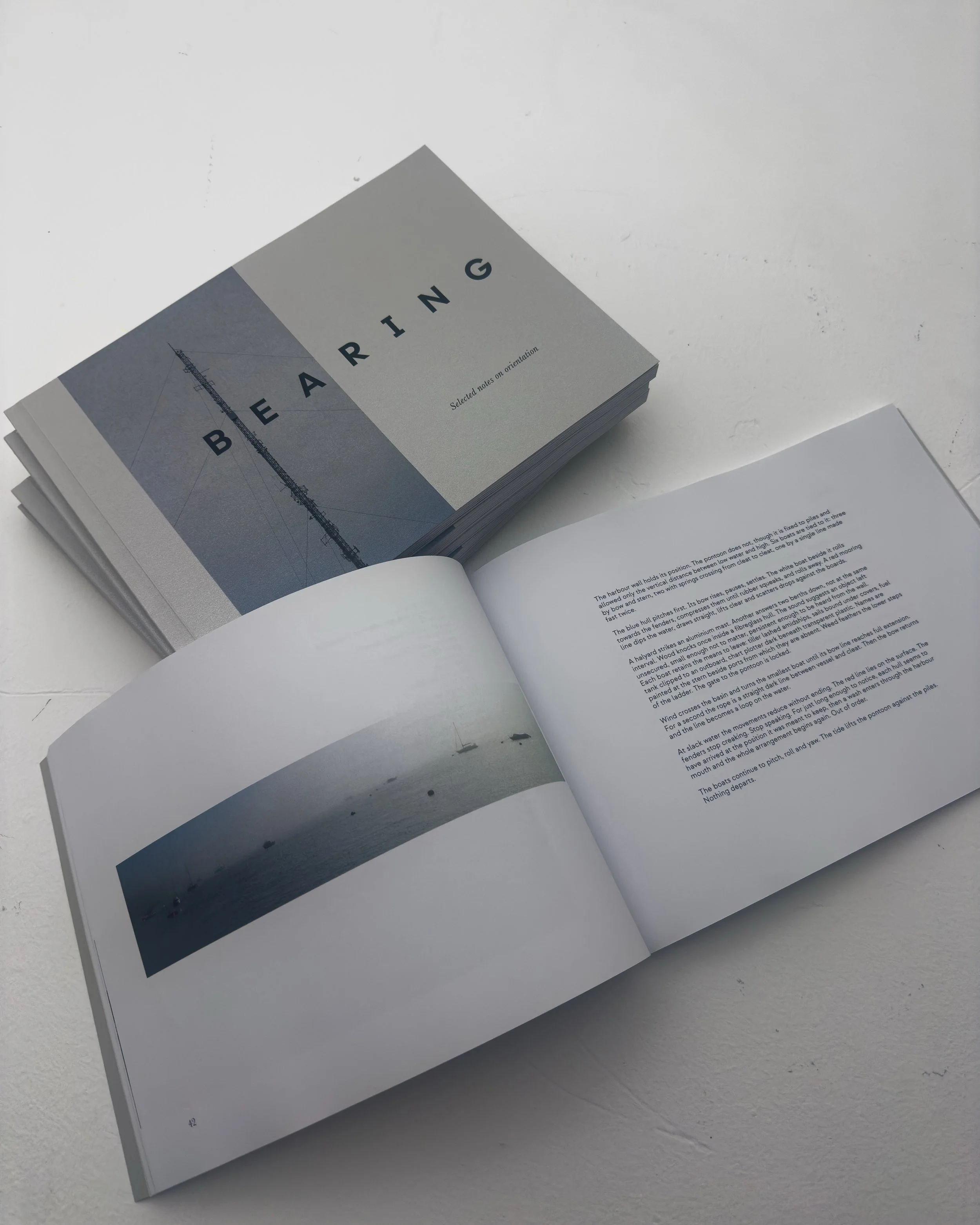 Bearing: Selected Notes on Orientation, 2026
Artist&rsquo;s book, experimental writing and photography.
112 pages
297 &times; 210 mm (landscape)
Limited edition

A collection of selected writings, experimental texts, photographic fragments, notes, qu