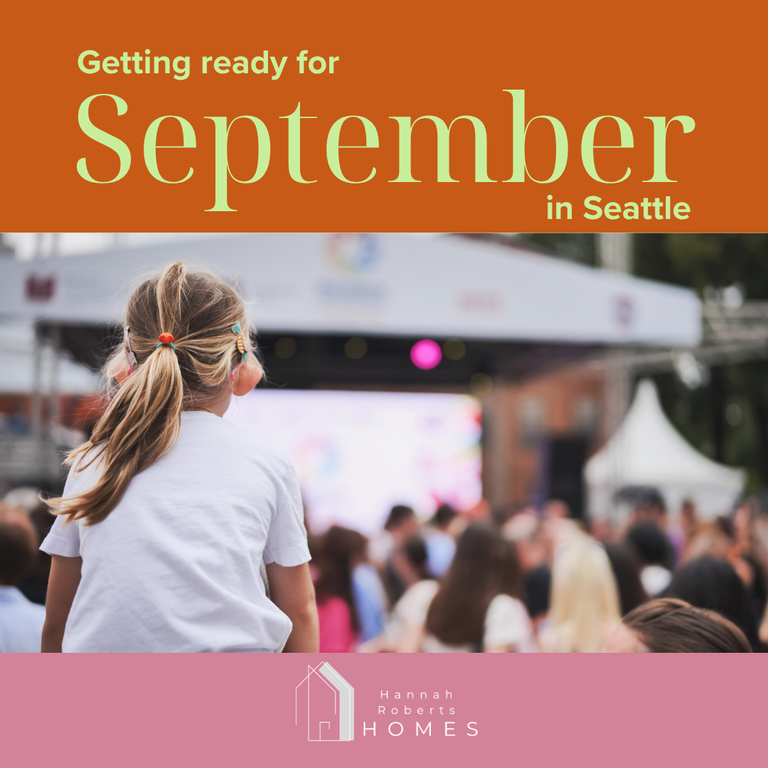 Getting Ready for September in Seattle