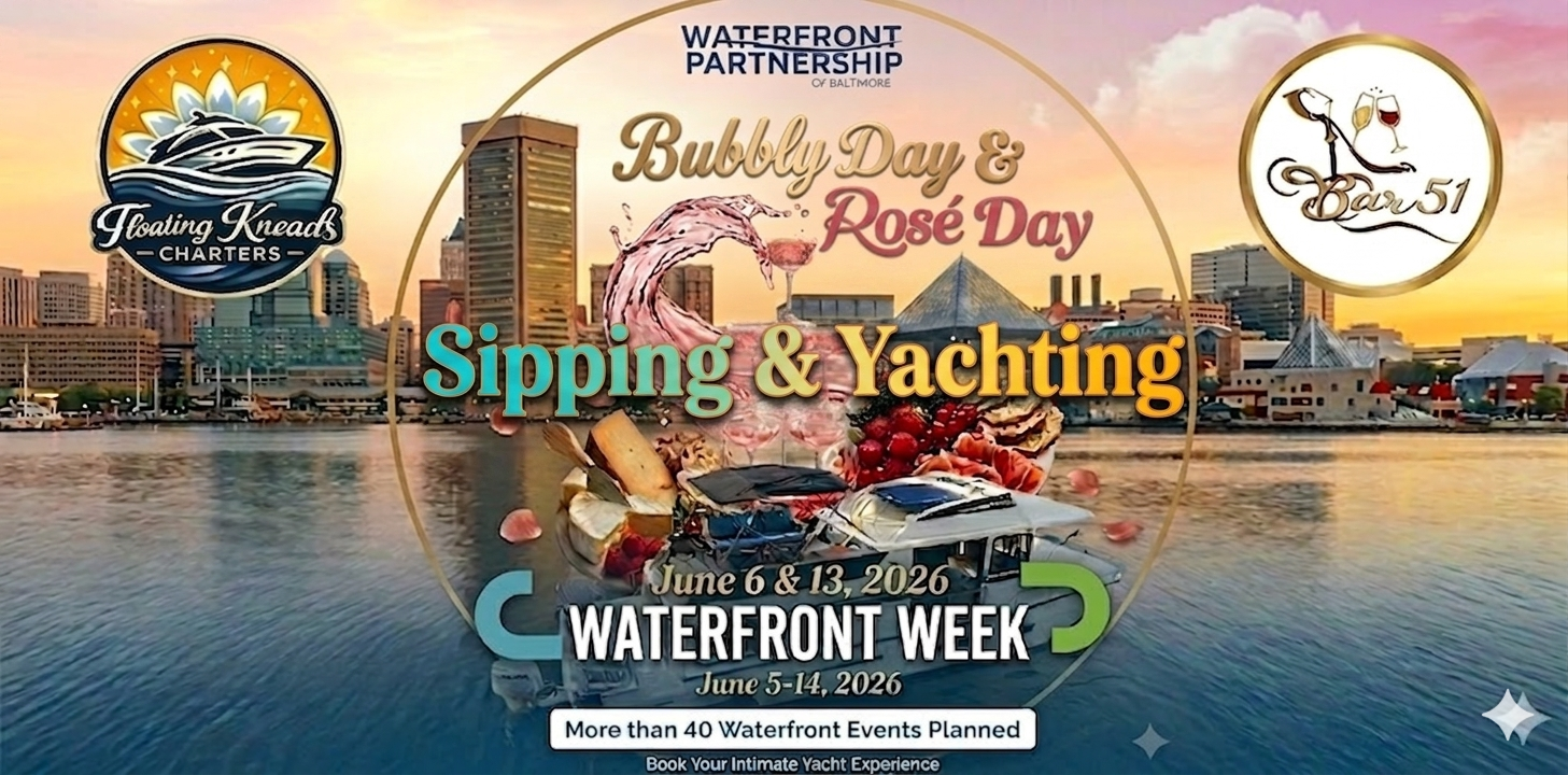 Bubbly &amp; Rosé Days Sipping &amp; Yachting on the Harbor - Waterfront Week 2026