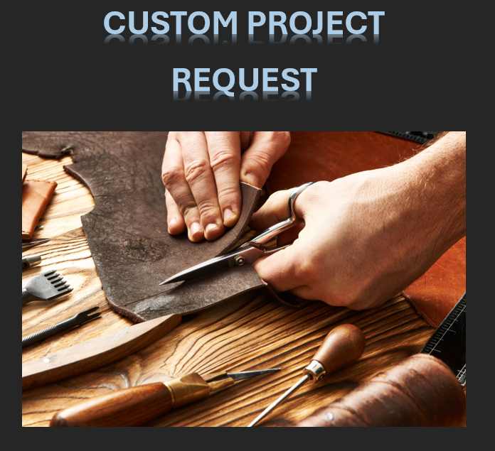 Custom Project Request